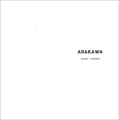 ARAKAWA RECENT PAINTING